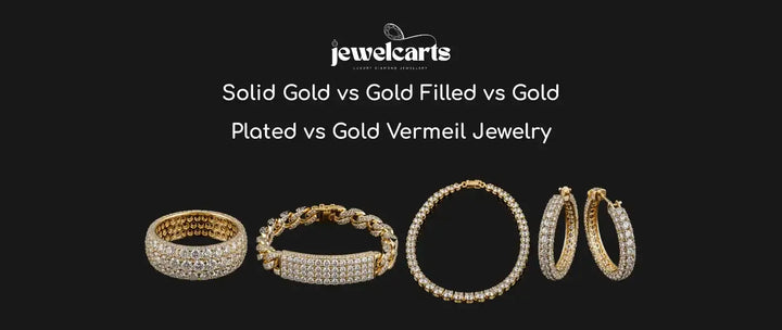 Solid Gold vs Gold Filled vs Gold Plated vs Gold Vermeil Jewelry