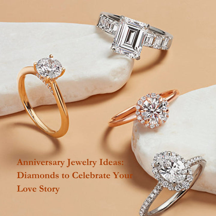 Anniversary Jewelry Ideas: Diamonds to Celebrate Your Love Story