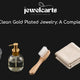 How to Clean Gold Plated Jewelry: A Complete Guide