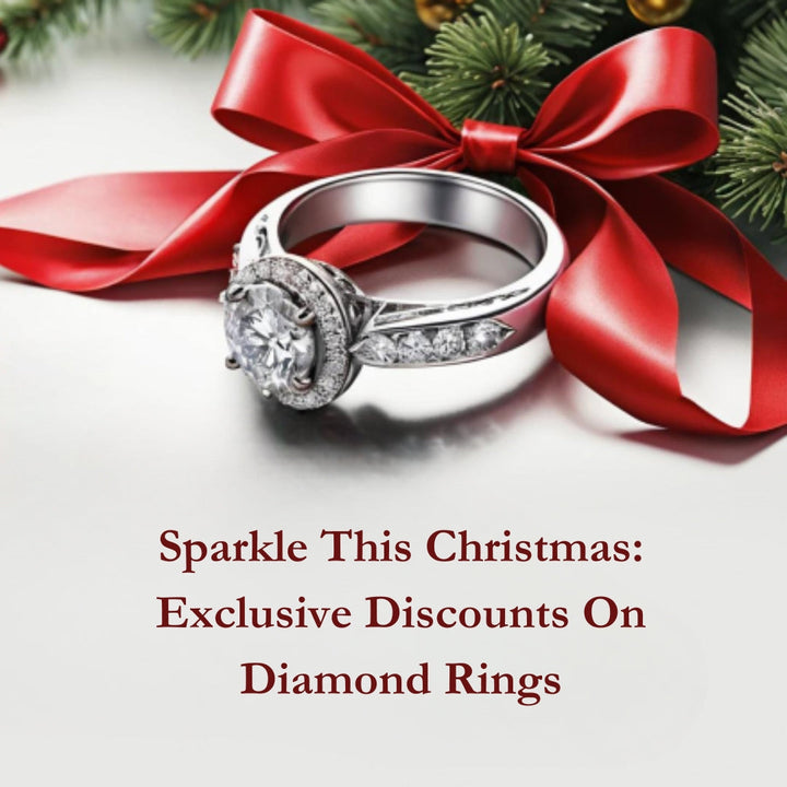 Sparkle This Christmas: Exclusive Discounts On Diamond Rings
