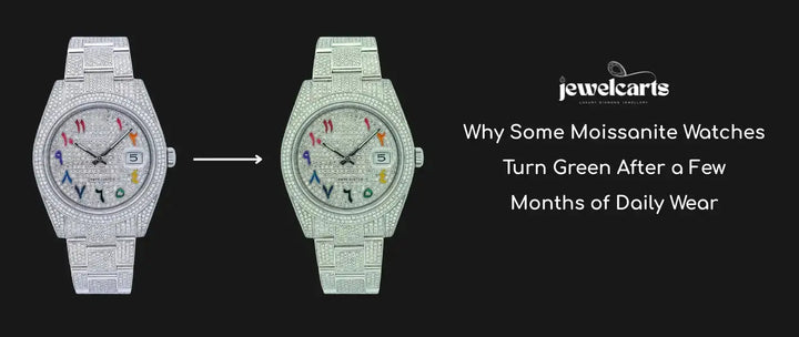 Why Some Moissanite Watches Turn Green After a Few Months of Daily Wear