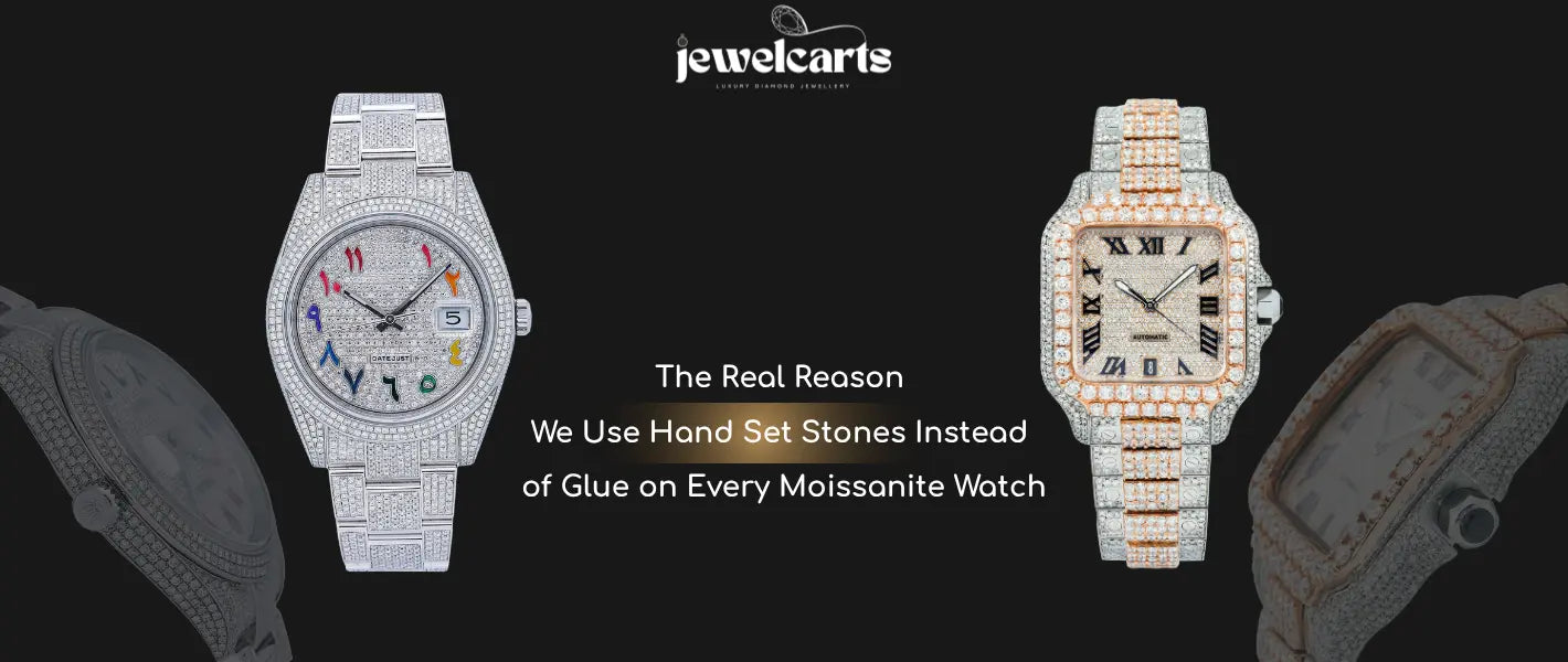 The Real Reason We Use Hand Set Stones Instead of Glue on Every Moissanite Watch